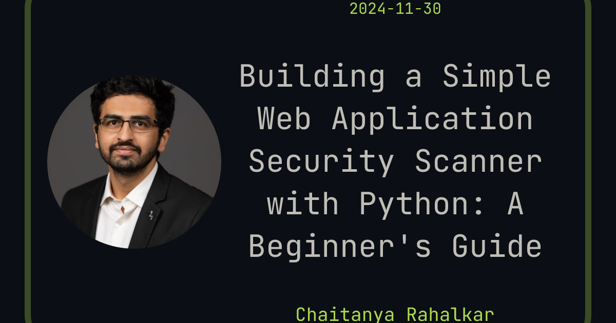 Building a Simple Web Application Security Scanner with Python: A ...